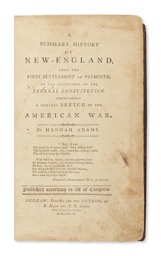 (AMERICAN REVOLUTION--HISTORY.) Adams, Hannah. A Summary History of New England . . . Comprehending a General Sketch of the American